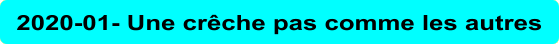 2020-01- Une crêche pas comme les autres